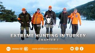 Extreme Hunting in Turkey Ch. 1 | Wild Boar Unlimited