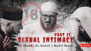 18+ | S*xual rights in Islam PART TWO | #MuftiMenk | #ShWaelIbrahim | #DrMSalah