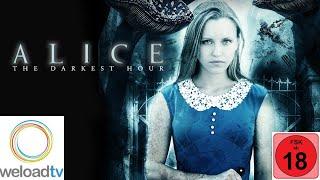 Alice - The Darkest Hour [HD] (Thriller in voller Länge)