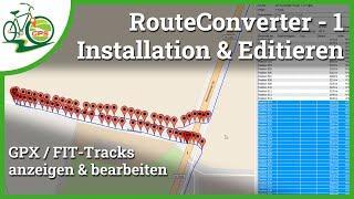 RouteConverter  GPX / FIT schnell anschauen & bearbeiten ️ Tipps zu Installation & Einrichtung 