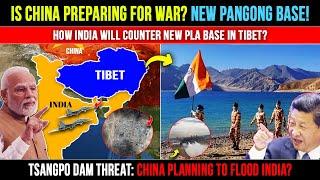 India China LAC News: Pangong Base & Militarisation of Tibet | Indian Defence News