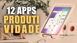 12 APPS ESSENCIAIS para  AUMENTAR sua PRODUTIVIDADE e ️ORGANIZAR sua VIDA!!