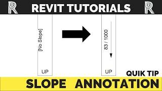 Slope Annotation | Quik Revit Tip