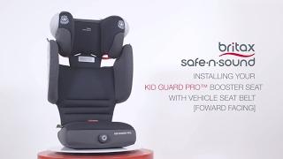 Britax Safe-n-Sound Kid Guard PRO™ Instructions and Installation