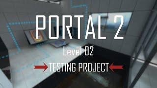 Portal 2 - Testing Project: Unfinished Release - Level 02 by bubbles and Stimich