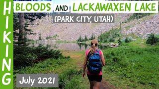 Hiking Bloods and Lackawaxen Lake (Park City, Utah)