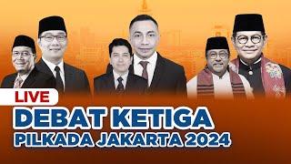 [LIVE] Debat Ketiga Pilkada Jakarta 2024 | Narasi Daily