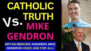 Catholic Vs Calvinist Theology (Answering Mike Gendrons Questions On Eternal Security)