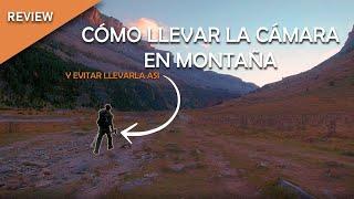 3 Formas de llevar la CÁMARA en la MONTAÑA (o por el campo/ciudad o calle)