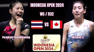 Pornpicha Choeikeewong (THA) vs (CAN) Michelle LI | R32 | Indonesia Open 2024 Badminton