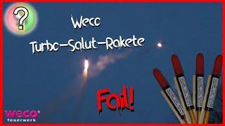 Weco Turbo-Salut-Rakete im Fail Test [Gefährlich Gut!]