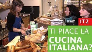 Italiano per stranieri - Ti piace la cucina italiana?