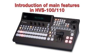 Introduction of main features in HVS-100/110