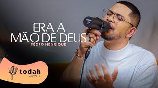 Pedro Henrique | Era a Mão de Deus [Cover Kailane Frauches]