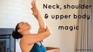 Neck, shoulder & upper body magic (20min)