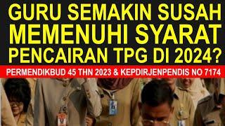 Para guru sertifikasi TK,SD,SMP,SMA susah memenuhi persyaratan pencairan tunjangan sertifikasi 2024?