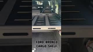 Ford Bronco Upgrades Interior Cargo Rack Shelf #bronco #camping #shorts #hookeroad