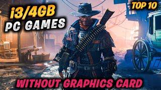 Top 10 Best Low Spec Pc Games For (i3 / 4GB RAM) 2024