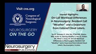 Journal Highlight: On-Call Workload Differences in Neurosurgery: Resident Call “Weather”