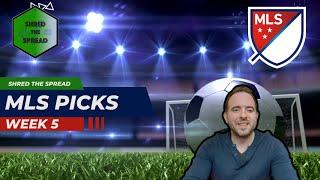 MLS Predictions, Picks and Parlays | MLS Week 5 Picks