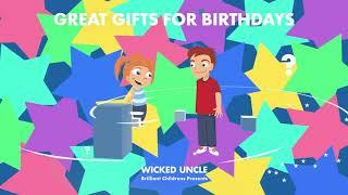 Top 10 Birthday Presents for Kids - Wicked Uncle USA