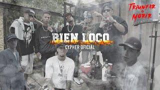 Bien Loco Cypher- Chico Cruz Ft. Constante HDF/Gedece/Aragang/RBN/Marlon Gr/White Zapata