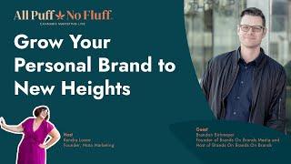 Grow Your Personal Brand to New Heights