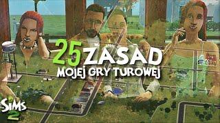 The Sims 2: 25 zasad mojej GRY TUROWEJ