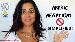 5 WAYS TO NEGATE ANYTHING IN ARABIC! Learn it simplified with me!