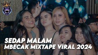 MBECAK MIXTAPE VIRAL 2024 NEED PARTY !!!