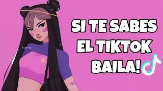 SI TE SABES EL TIKTOK BAILA - 2022