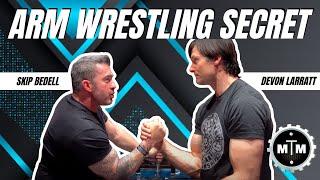 What's The Secret To Arm Wrestling? Devon Larratt with Skip Bedell #armwrestling #devonlaratt