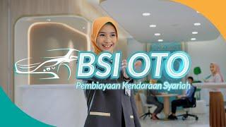 BSI OTO: Pembiayaan Kendaraan Syariah