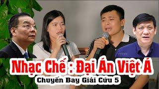 Chuyến bay giải cứu 5 | Nhạc chế Đại Án Việt Á