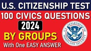 100 Civics Questions and Answers by 9 Groups | 2024 US Citizenship interview (2008 Version)