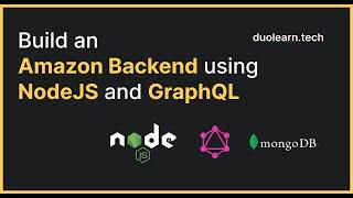 Build an Amazon Backend using NodeJS and GraphQL Day 1 | Duolearn