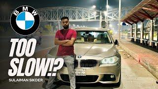 BMW f10 520d Performance review | Sulaiman Sikder