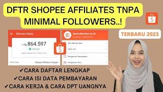 CARA DAFTAR SHOPEE AFFILIATES PROGRAM LANGSUNG DITERIMA TANPA MINIMAL FOLLOWERS TERBARU 2023 LENGKAP