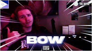 Bow  | Drop