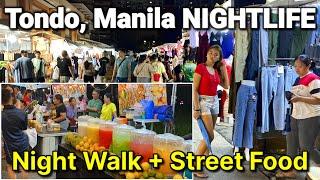 TONDO MANILA Nightlife - Street Food & Night Walk at Tutuban & Divisoria Night Market | Philippines