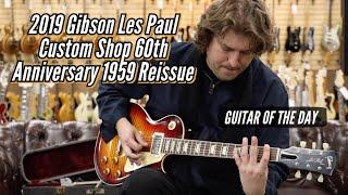 2019 Gibson Les Paul Custom Shop 60th Anniversary 1959 Reissue | Guitar of the Day