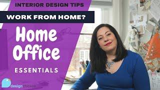 Interior Design Tips: Home Office Essentials