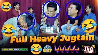 Hahaha ! Light Band Mein Bhi Heavy Jugtain | Tea Time Ep 687