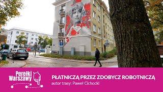 A guided walk around Bielany district - Płatnicza Street (Warsaw Hidden Gems)