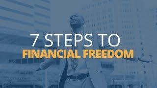 7 Steps to Achieve Financial Freedom | Brian Tracy