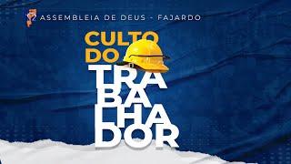 Culto do Trabalhador || 13.08.24