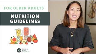 Helpful nutrition guidelines for older adults