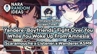 ASMR Yandere Scaramouche x Listener & Wanderer x Listener [Stalking "Boyfriends" Fight Over You]