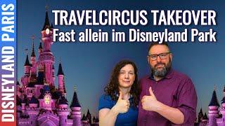 Travelcircus Takeover: Fast allein im Disneyland Park | dein-dlrp Live Vlog