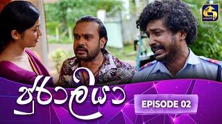 JURALIYA || EPISODE 02 || ජුරාලියා || 26th November 2024